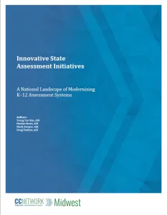 Cover of the report titled: Innovative State Assessment Initiatives - A National Landscape of Modernizing K-12 Assessment Systems