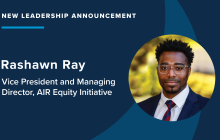 Rashawn Ray is the new vice president and managing director of the AIR Equity Initiative